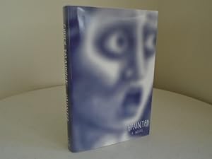 Haunted: A Novel of Stories [1st Printing - Signed, Dated Month and Year of Pub.]