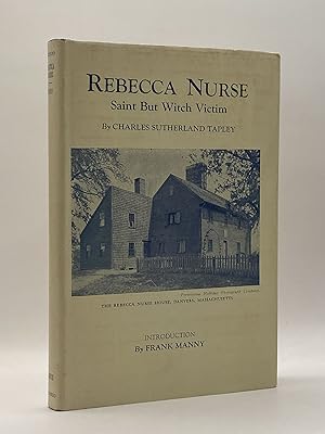 Rebecca Nurse : Saint But Witch Victim.