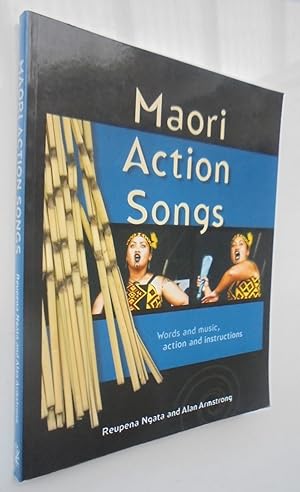 Maori Action Songs, Words and Music; Actions and Instructions