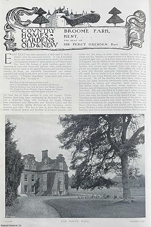 Broome Park, Kent. The Seat of Sir Percy Oxenden, Bart. Several pictures and accompanying text, r...