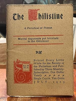 The Philistine: July, 1913; A Periodical of Protest
