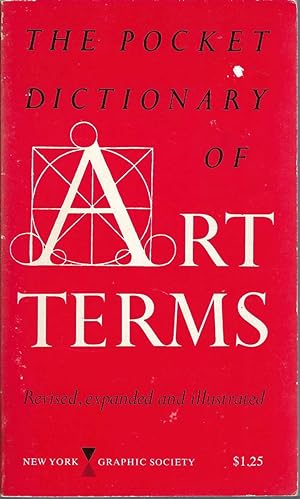 Pocket Dictionary Of Art Terms, Revised, Expanded And Illustrated