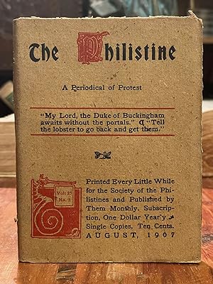 The Philistine: August, 1907; A Periodical of Protest