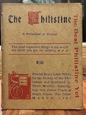 The Philistine: March, 1907; A Periodical of Protest