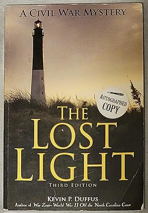The Lost Light - A Civil War Mystery The True Story of the Extraordinary Odyssey of the Cape Hatt...