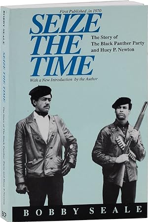Seize the Time: The Story of the Black Panther Party and Huey P. Newton [Signed]