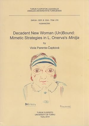 Decadent New Woman (Un)Bound : Mimetic Strategies in L. Onerva's Mirdja