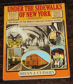 Under the Sidewalks of New York - The Story of the Greatest Subway System in the World