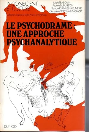 Le psychodrame: une approche psychanalytique.
