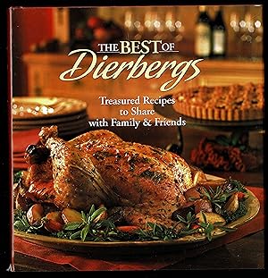 The Best Of Dierbergs: Treasured Recipes To Share With Family & Friends