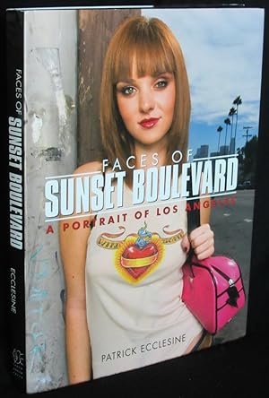 Faces of Sunset Boulevard: A Portrait of Los Angeles