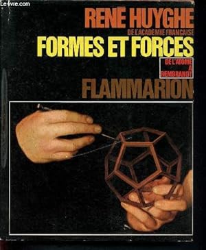 Formes Et Forces - De L atome a Rembrandt