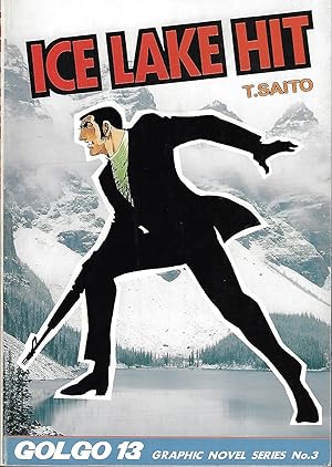 Ice Lake Hit (Golgo 13 Graphic Novel Series #3)