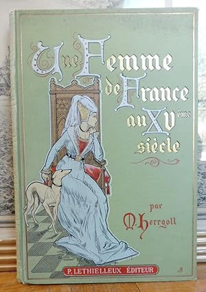 Une Femme de France au XVe siècle