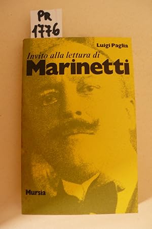 Invito alla lettura di Filippo Tommaso Marinetti
