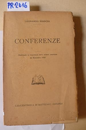 Conferenze. Pubblicate in occasione delle solenni onoranze del novembre 1923