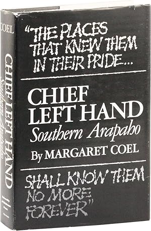 Chief Left Hand: Southern Arapaho [Signed copy]