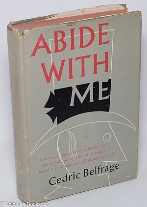 Abide with me, a novel