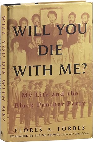 Will You Die With Me? My Life and the Black Panther Party [Inscribed]