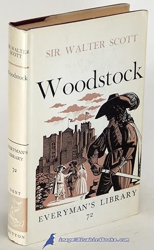 Woodstock, or The Cavalier (Everyman's Library #72)