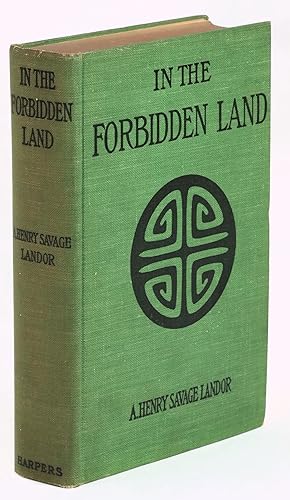 In the Forbidden Land, An Account of a Journey into Tibet, Capture by the Tibetan Lamas and Soldi...