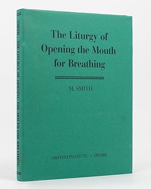 The Liturgy of the Opening the Mouth for Breathing