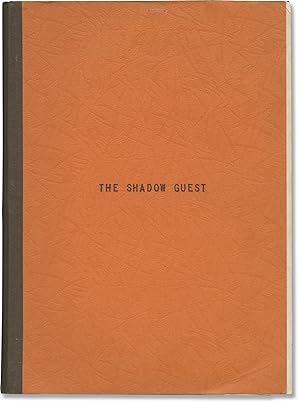 The Shadow Guest (Original screenplay for an unproduced film)