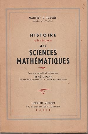 Histoire abrégée des sciences mathématiques.