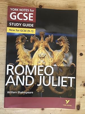 Romeo and Juliet: York Notes for GCSE everything you need to catch up, study and prepare for and ...