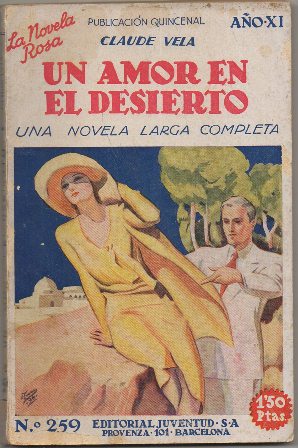 UN AMOR EN EL DESIERTO. LA NOVELA ROSA AÑO Xl Nº 259