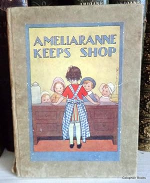 Ameliaranne Keeps Shop. 1st edition.