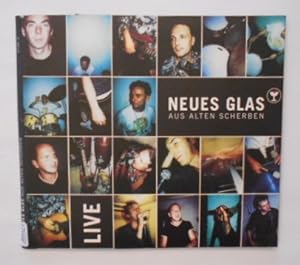 Neues Glas aus alten Scherben: Live [CD].