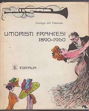 Antologia dell'umorismo. Umoristi francesi 1890-1960