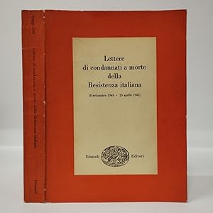 Lettere di condannati a morte della Resistenza italiana (8 settembre 1943 - 25 aprile 1945)
