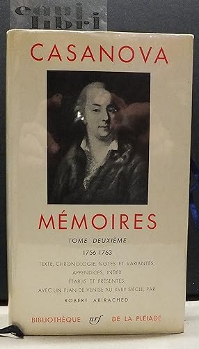 MEMOIRES. Tome 2: 1756-1763 Bibliotheque de la Pleiade