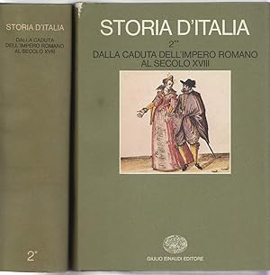 Storia d'Italia 2. Dalla caduta dell'impero Romano al secolo XVIII. Due volumi