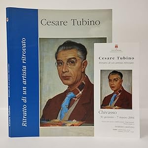 Cesare Tubino, ritratto di un artista ritrovato