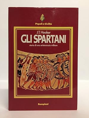 Gli spartani storia di una aristocrazia militare. Traduzione di Valeria Camporesi