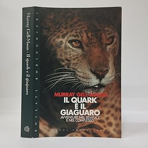 Il quark e il giaguaro. Avventure nel semplice e nel complesso