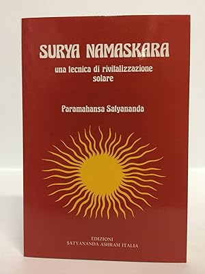 Surya namaskara. Una tecnica di rivitalizzazione solare