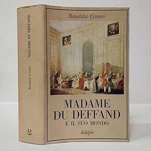 Madame du Deffand e il suo mondo