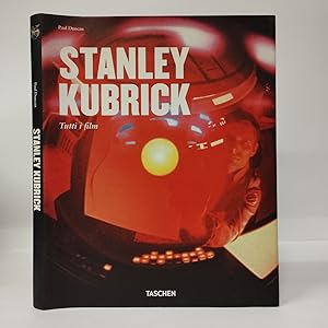 Stanley Kubrick, Poeta visivo 1928 - 1999.
