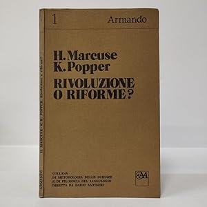 H.Marcuse, K. Popper. Rivoluzione o riforme? un confronto