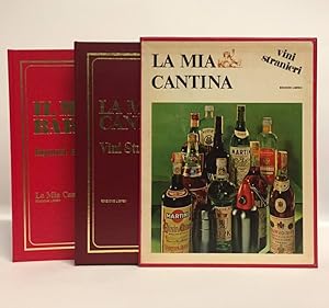 La mia cantina 2 volumi: vini stranieri e liquori e cocktail