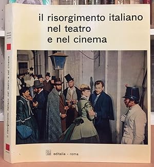 Il risorgimento italiano nel teatro e nel cinema