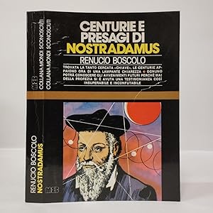 Nostradamus. Centurie e presagi