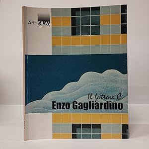 Enzo Gagliardino. «Il fattore C». Ediz. italiana e inglese