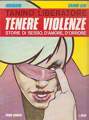 TENERE VIOLENZE - TANINO LIERATORE - SUPPLEMENTO A FRIGIDAIRE 89