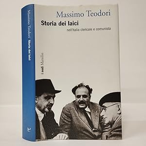 Storia dei laici nell'Italia clericale e comunista