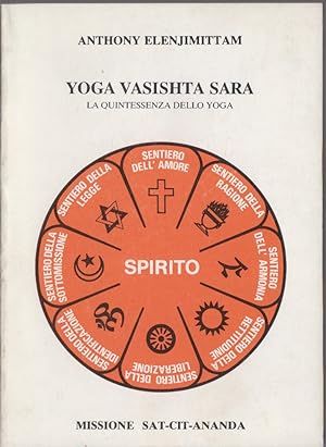 Yoga Vasishta Sara. La quintessenza dello yoga